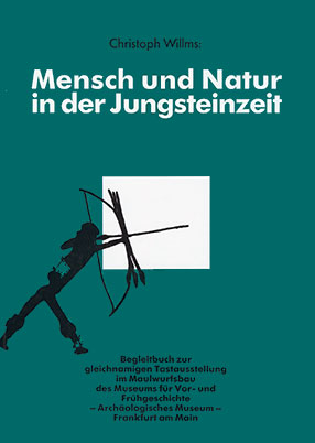 Mensch und Natur in der Jungsteinzeit